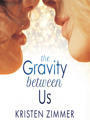cover image of The Gravity Between Us
